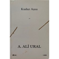 Kuduz Aşısı - A. Ali Ural  Şule Yayınları  45,00 TL - eskicievi.com'da