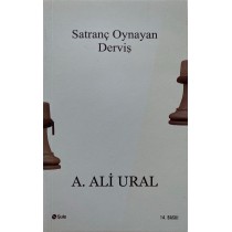 Satranç Oynayan Derviş - A. Ali Ural  Şule Yayınları  50,00 TL - eskicievi.com'da