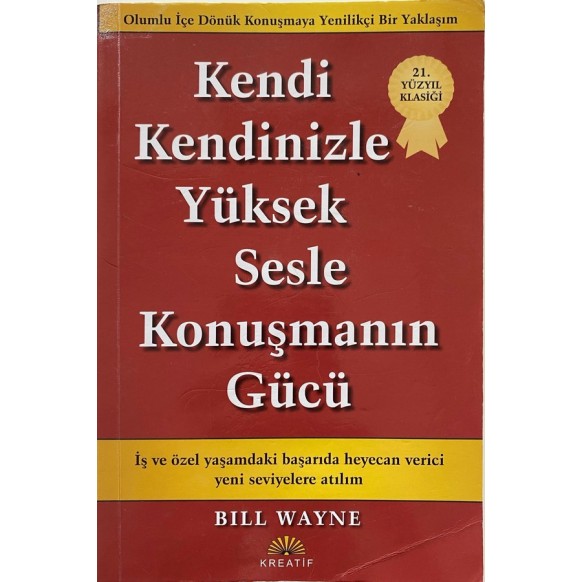 Kendi Kendinizle Yüksek Sesle Konuşmanın Gücü - Bill Wayne  Kreatif Yayınları  39,00 TL - eskicievi.com'da