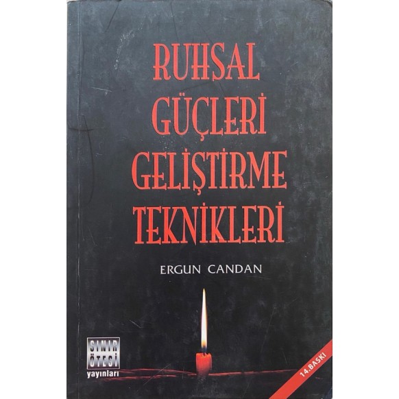 Ruhsal Güçleri Geliştirme Teknikleri - Ergün Candan  Sınır Ötesi Yayınları  70,00 TL - eskicievi.com'da