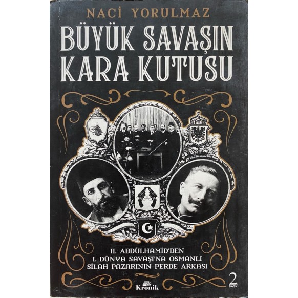 Büyük Savaşın Kara Kutusu - Naci Yorulmaz  Kronik Kitap Yayınları  90,00 TL - eskicievi.com'da