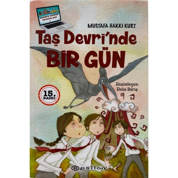Taş Devrinde Bir Gün - Mustafa Hakkı Kurt  Epsilon Yayınları  20,00 TL - eskicievi.com'da