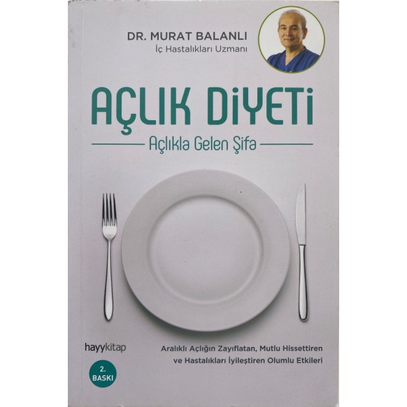 Açlık Diyeti, Açlıkla Gelen Şifa - Murat Balanlı  Hayykitap Yayınları  75,00 TL - eskicievi.com'da