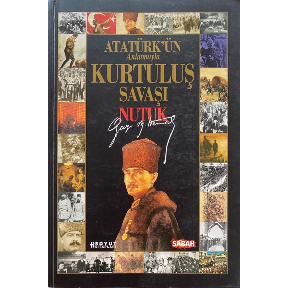Atatürk'ün Anlatımıyla Kurtuluş Savaşı Nutuk - Atatürk  Boyut Yayınları  80,00 TL - eskicievi.com'da