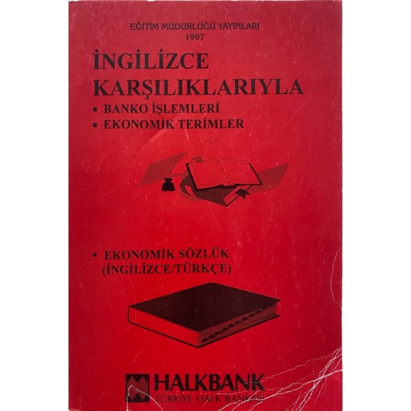 ingilizce Karşılıklarıyla - Banko işlemleri - Ekonomik Terimler, Ekonomik Sözlük - İngilizce / Türkçe  Yazarın Kendi Yayını  ...
