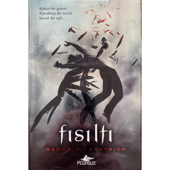 Fısıltı - Becca FITZPATRICK  Pegasus Yayınları  55,00 TL - eskicievi.com'da