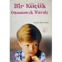Bir Küçük Osmancık Vardı - Hasan Nail Canat  Timaş Çocuk Yayınları  13,50 TL - eskicievi.com'da