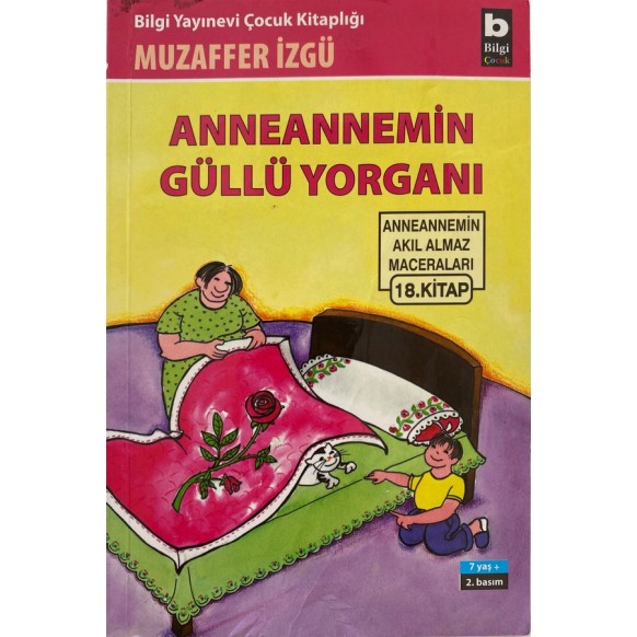 Anneannemin Güllü Yorganı - Muzaffer izgü  Bilgi Yayınları  18,50 TL - eskicievi.com'da