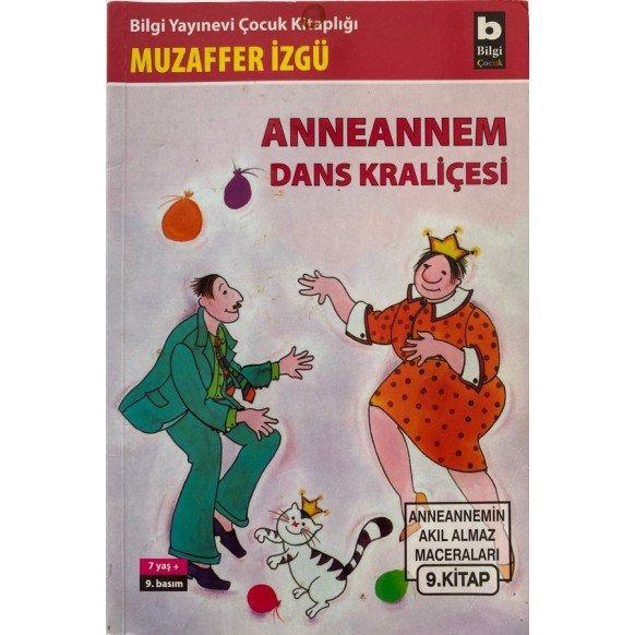 Anneannem Dans Kraliçesi - Muzaffer izgü, Bilgi Yayınları,  48,50 TL - eskicievi.com'da