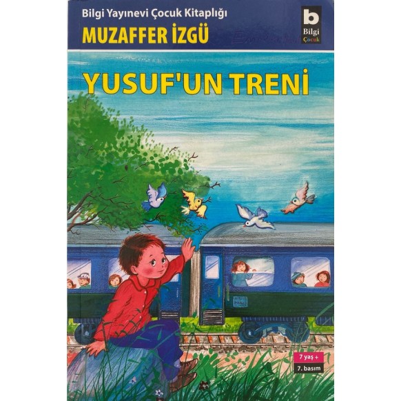 Yusufun Treni - Muzaffer izgü  Bilgi Yayınları  15,00 TL - eskicievi.com'da