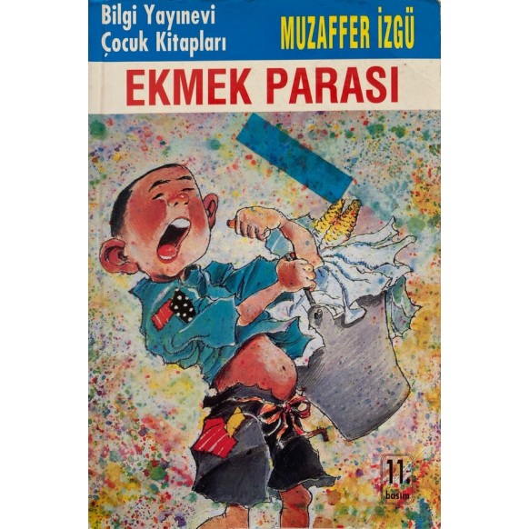 Ekmek Parası - Muzaffer izgü  Bilgi Yayınları  14,90 TL - eskicievi.com'da