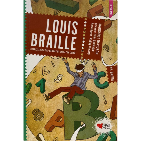Louis Braille, Görmezlerin Kitap Okumasını Sağlayan Çocuk - Margaret Davidson  Can Çocuk Yayınları  20,00 TL - eskicievi.com'da