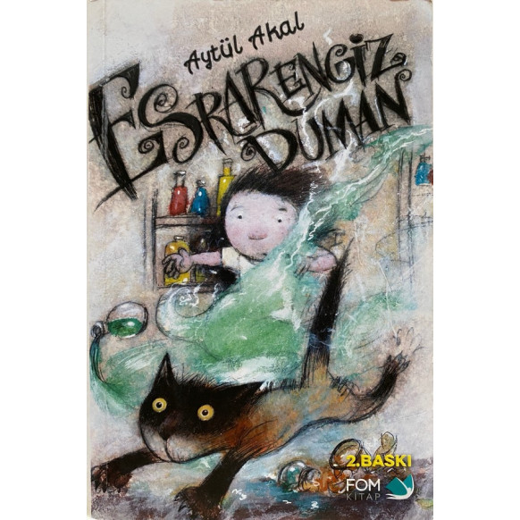 Esrarengiz Duman - Aytül Akal  Fom Kitap Yayınları  75,00 TL - eskicievi.com'da