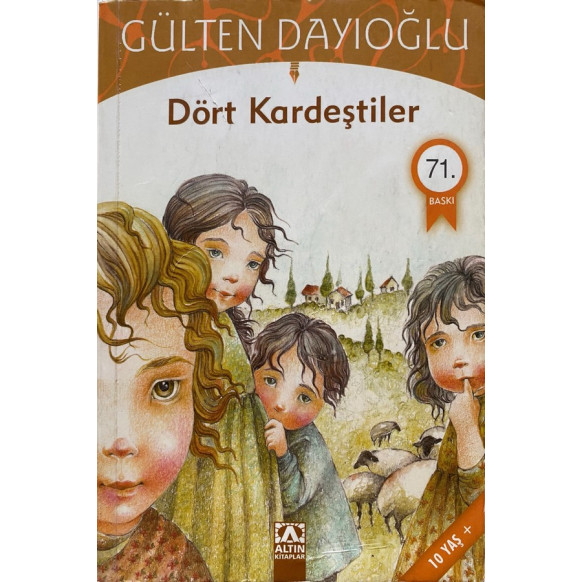 Dört Kardeştiler - Gülten Dayıoğlu  Altın Kitaplar Yayınları  40,00 TL - eskicievi.com'da