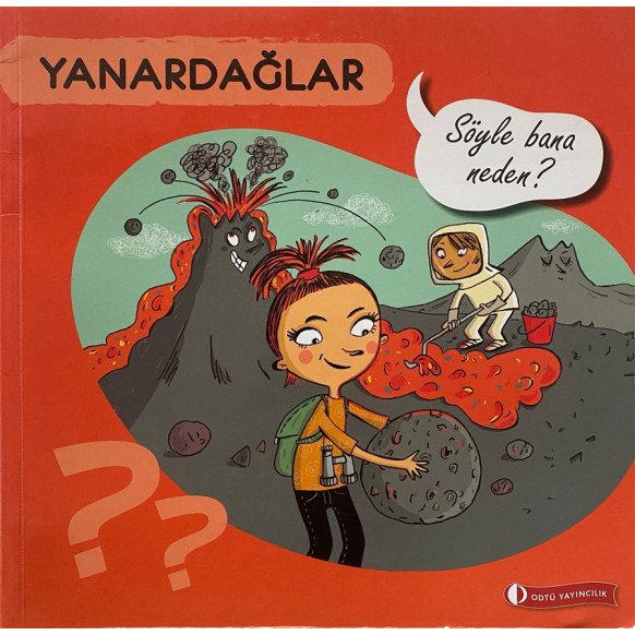 Yanardağlar, Söyle Bana Neden - Emmanuelle Figueras  ODTÜ Yayınları  44,90 TL - eskicievi.com'da