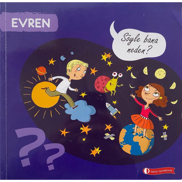 Evren, Söyle Bana Neden - Mireille Fronty  ODTÜ Yayınları  35,00 TL - eskicievi.com'da