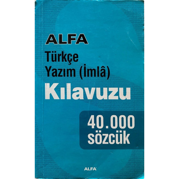Alfa Türkçe imla Klavuzu  Alfa Yayınları  30,00 TL - eskicievi.com'da