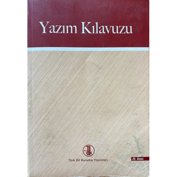 Yazım Kılavuzu - Türk Dil Kurumu  Türk Dil Kurumu Yayınları  30,00 TL - eskicievi.com'da