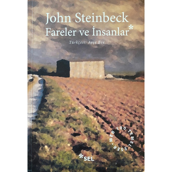 Fareler ve insanlar - John STEİNBECK  Sel Yayınları  60,00 TL - eskicievi.com'da
