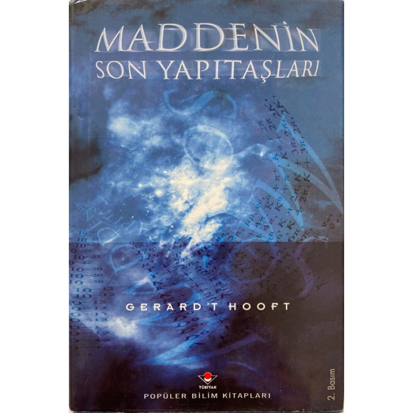 Maddenin Son Yapıtaşları - Gerard't Hooft  Tübitak Yayınları  35,00 TL - eskicievi.com'da