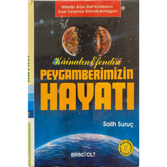 Kainatın Efendisi Peygamberimizin Hayatı, 1. Cilt - Salih Suruç  Yeni Asya Yayınları  49,00 TL - eskicievi.com'da
