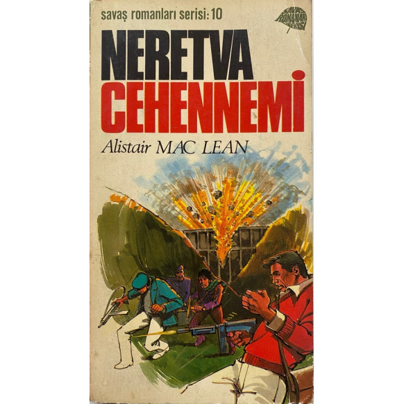 Neretva Cehennemi - Alistair Mac Lean  Başkan Yayınları  29,00 TL - eskicievi.com'da