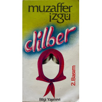 Dilber - Muzaffer izgü  Bilgi Yayınları  29,00 TL - eskicievi.com'da