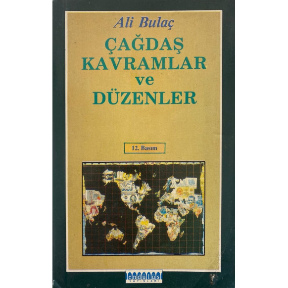 Çağdaş Kavramlar ve Düzenler - Ali Bulaç  Endülüs Yayınları  25,00 TL - eskicievi.com'da