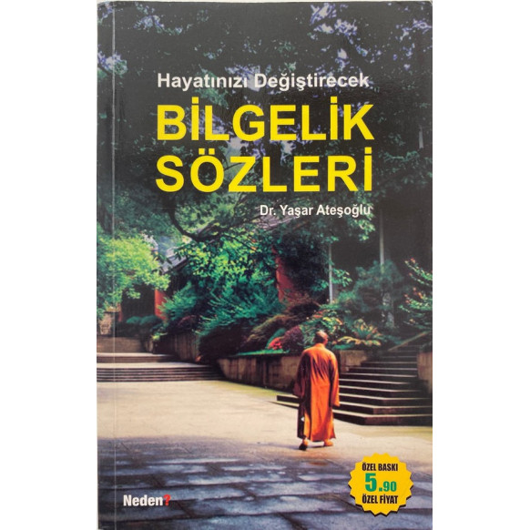 Bilgelik Sözleri, Hayatınızı Değiştirecek - Dr. Yaşar Ateşoğlu  Neden Yayınları  15,00 TL - eskicievi.com'da