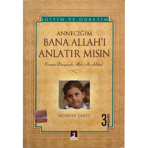 Anneciğim Bana Allah'ı Anlatırmısın - Hüseyin Zahit  Rehber Yayınları  40,00 TL - eskicievi.com'da