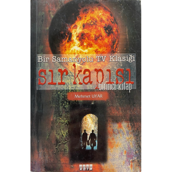 Bir Samanyolu TV Klasiği Sır Kapısı, 1. Kitap - Mehmet Uyar  Adım Yayınları  520,00 TL - eskicievi.com'da