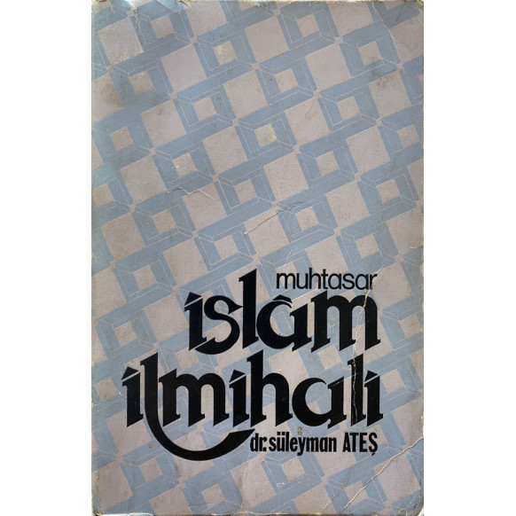 Muhtasar islam ilmihali - Süleyman Ateş  Kılıç Kitapevi Yayınları  39,00 TL - eskicievi.com'da