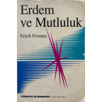 Erdem ve Mutluluk - Erich Fromm, Türkiye İş Bankası Yayınları,  80,00 TL - eskicievi.com'da