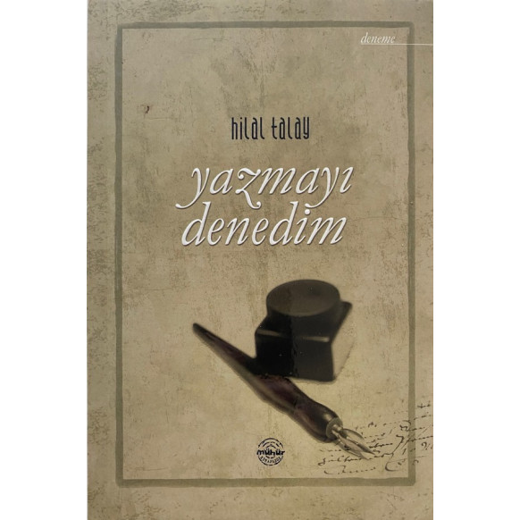 Yazmayı Denedim - Hilal Talay  Yazarın Kendi Yayını  120,00 TL - eskicievi.com'da