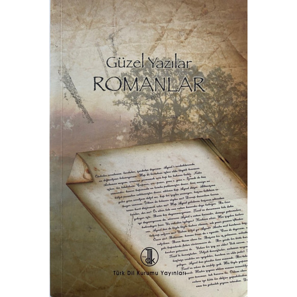 Güzel Yazılar Romanlar  Türk Dil Kurumu Yayınları  35,00 TL - eskicievi.com'da