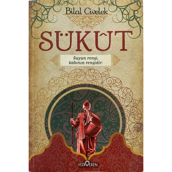 Sükut, Suyun Rengi Kabının Rengidir - Bilal Civelek  Yediveren Yayınları  30,00 TL - eskicievi.com'da