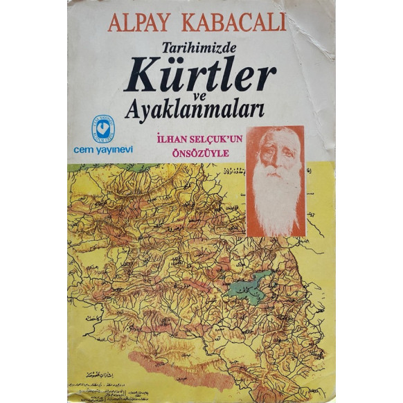 Tarihimizde Kürtler ve Ayaklanmaları - Alpay Kabacalı  Cem Yayınları  40,00 TL - eskicievi.com'da
