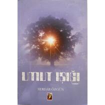 Umut ışığı - Serdar ÖZGÜN  Altın Bilek Yayınları  35,00 TL - eskicievi.com'da