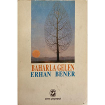 Baharla Gelen - Erhan Bener  Cem Yayınları  25,00 TL - eskicievi.com'da