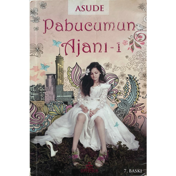Papucumun Ajanı 1 - Asude  Ephesus Yayınları  38,50 TL - eskicievi.com'da