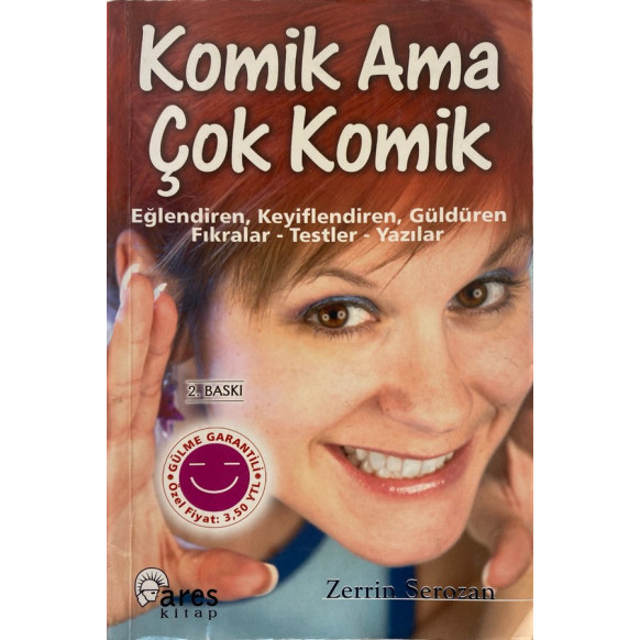 Komik Ama Çok Komik - Eğlendiren, Keyiflandiran, Güldüren, Fıkralar, Testler, Yazılar - Zerrin Serozan  Ares Kitap Yayınları ...