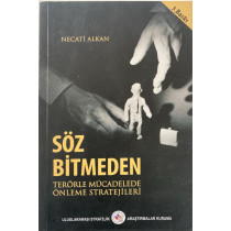 Söz Bitmeden Terörle Mücadelede Önleme Stratejileri - Necati Alkan  Yazarın Kendi Yayını  28,50 TL - eskicievi.com'da