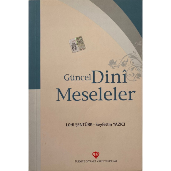 Güncel Dini Meseleler - Lütfi Şentürk  Diyanet Vakfı Yayınları  29,50 TL - eskicievi.com'da