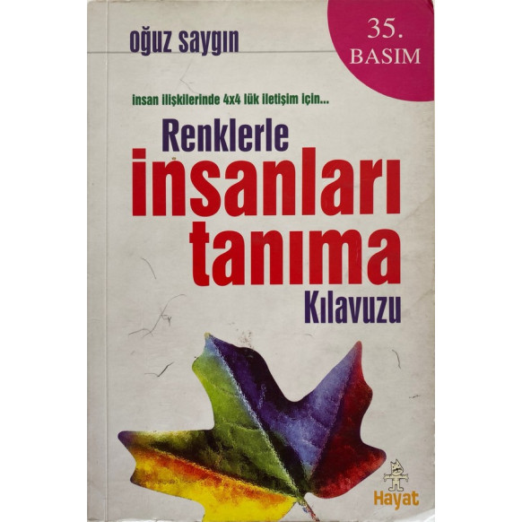 Renklerle insanları Tanıma Kılavuzu - Oğuz Saygın  Hayat Yayınları  32,40 TL - eskicievi.com'da