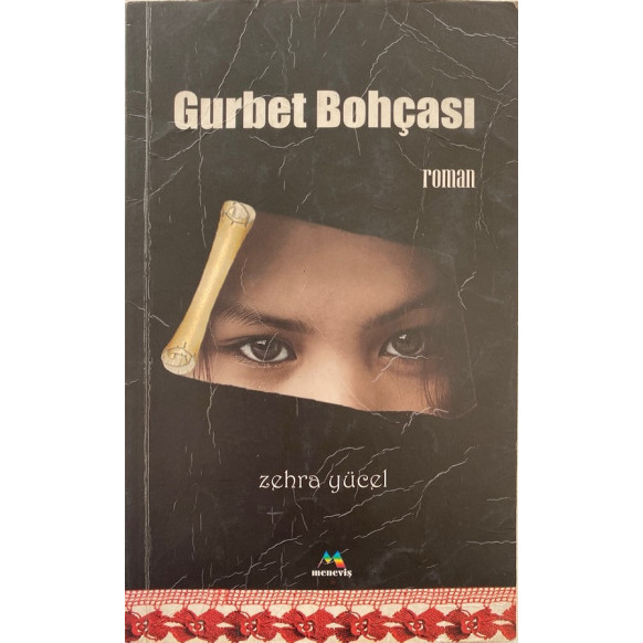 Gurbet Bohçası - Zehra Yücel  Meneviş Yayınları  36,40 TL - eskicievi.com'da