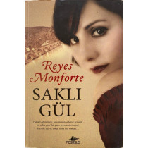 Saklı Gül - Reyes Monforte  Pegasus Yayınları  40,00 TL - eskicievi.com'da