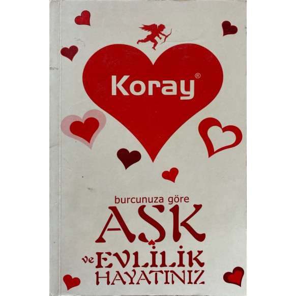 Burcunuza Göre Aşk ve Evlilik Hayatınız - Basit Tektaş  Koray Yayınları  29,50 TL - eskicievi.com'da