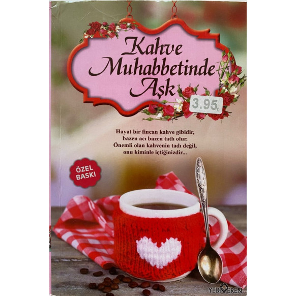 Kahve Muhabbetinde Aşk - Akif Bayrak  Yediveren Yayınları  30,00 TL - eskicievi.com'da