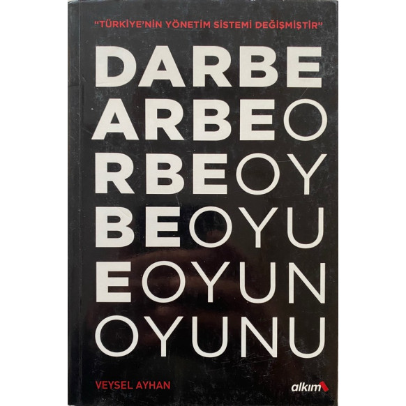 Darbe Oyunu - Veysel Ayhan  Alkım Yayınları  33,40 TL - eskicievi.com'da