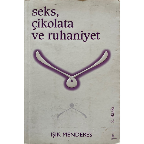 Seks, Çikolata ve Ruhaniyet  Sistem Yayınları  30,00 TL - eskicievi.com'da